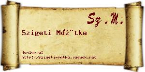 Szigeti Mátka névjegykártya